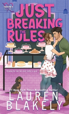 Just Breaking the Rules by Blakely, Lauren