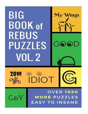 Big Book of Rebus Puzzles Volume 2 by Designs, Zentopia
