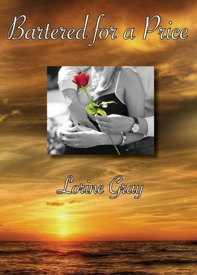 Bartered for a price by Gray, Lorine