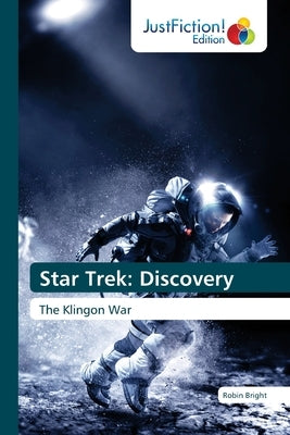 Star Trek: Discovery by Bright, Robin