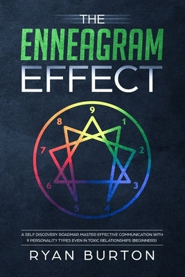 The Enneagram Effect by Burton, Ryan