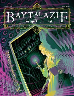 Bayt al Azif #3: A magazine for Cthulhu Mythos roleplaying games by Smith, Jared