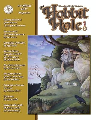 The Hobbit Hole #13: A Fantasy Gaming Magazine by S, J.