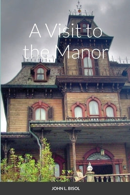 A Visit to the Manor by Bisol, John