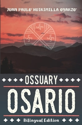 Osario / Ossuary: Bilingual Edition by Henman, Carli