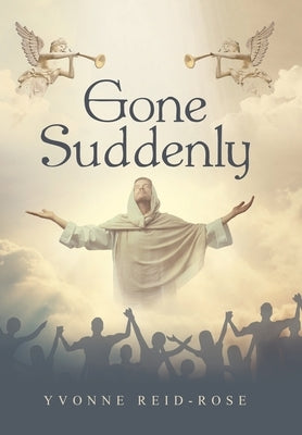 Gone Suddenly by Reid-Rose, Yvonne
