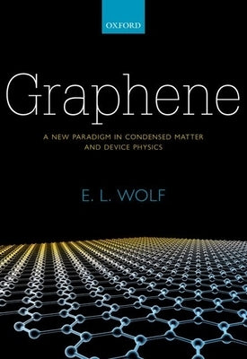 Graphene by Wolf, E. L.