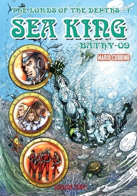 The Lords of the Depths #1: The Sea King by Cubbino, Mario
