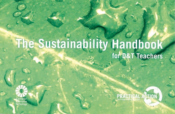 The Sustainability Handbook for Design and Technology Teachers by Capewell, Ian