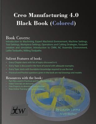 Creo Manufacturing 4.0 Black Book (Colored) by Verma, Gaurav