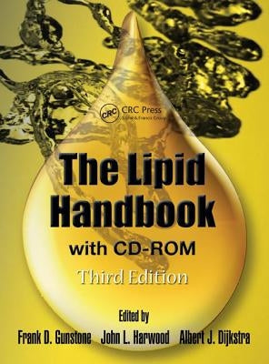 The Lipid Handbook [With CDROM] by Gunstone, Frank D.