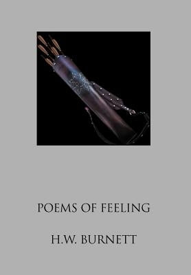 Poems of Feeling by Burnett, H. W.