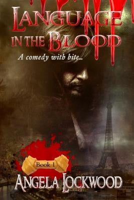 Language in the Blood Book 1 by Hunter, Penny