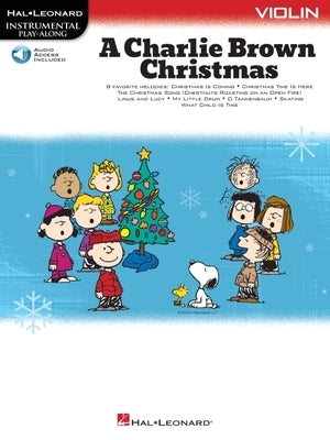 A Charlie Brown Christmas - Instrumental Play-Along: Violin Book with Online Audio by Guaraldi, Vince