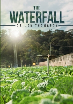 The Waterfall by Thomason, Jon