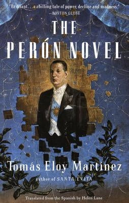 The Peron Novel by Martinez, Tomas Eloy