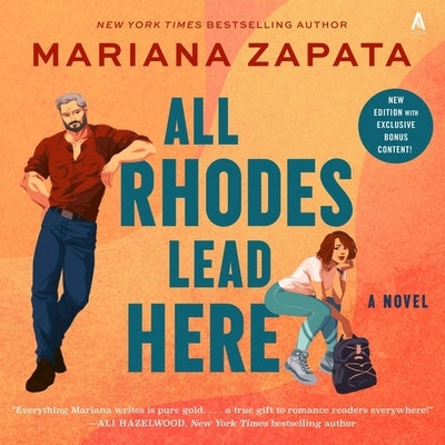 All Rhodes Lead Here by Zapata, Mariana