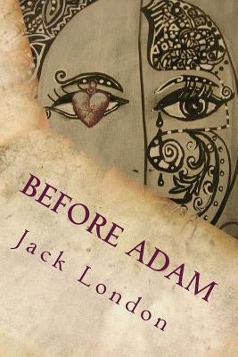 Before Adam by Jack London