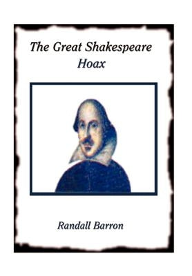 The Great Shakespeare Hoax by Barron, Randall