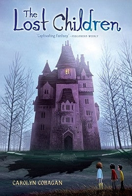 The Lost Children by Cohagan, Carolyn