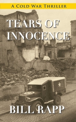 Tears of Innocence by Rapp, Bill