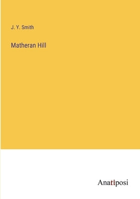 Matheran Hill by Smith, J. y.
