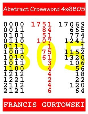 Abstract Crossword 4x6B05 by Gurtowski, Francis