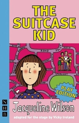 The Suitcase Kid by Wilson, Jacqueline