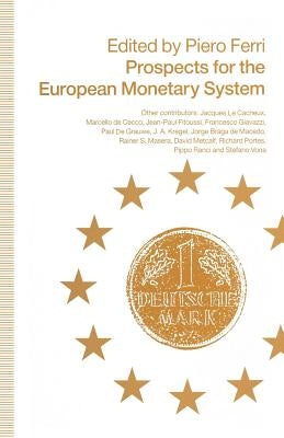 Prospects for the European Monetary System by Ferri, Piero