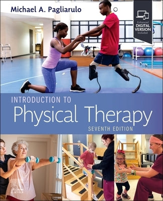 Introduction to Physical Therapy by Pagliarulo, Michael A.