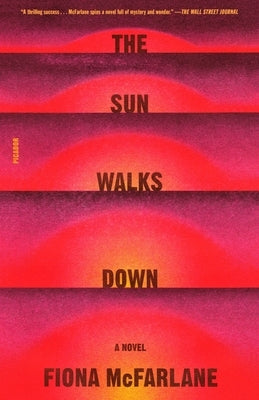 The Sun Walks Down by McFarlane, Fiona