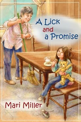 A Lick and a Promise by Miller, Mari