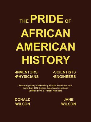 The Pride of African American History by Wilson, Donald