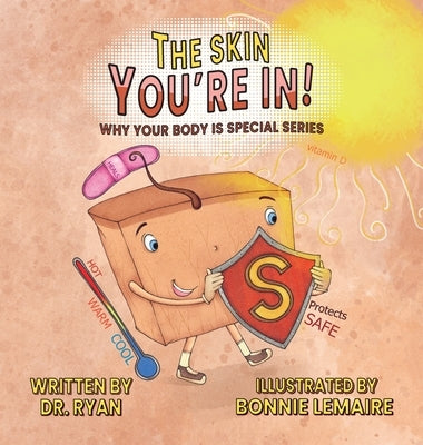 The Skin You're In! by Dr Ryan
