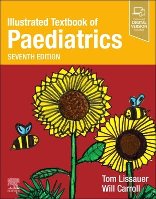 Illustrated Textbook of Paediatrics by Lissauer, Tom
