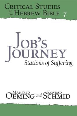 Job's Journey: Stations of Suffering by Oeming, Manfred