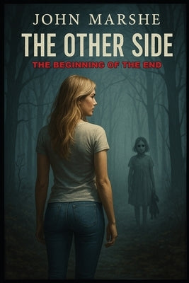 The Other Side by Marshe, John R.