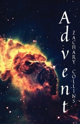 Advent by Collins, Zachary