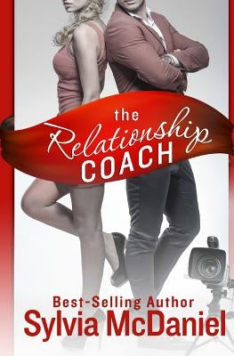 The Relationship Coach by McDaniel, Sylvia