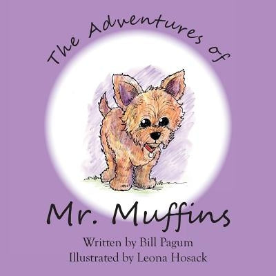 The Adventures of Mr. Muffins by Pagum, Bill