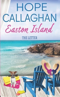 Easton Island: The Letter by Callaghan, Hope