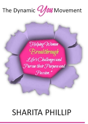 The Dynamic You Movement by Phillip, Sharita