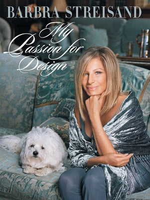 My Passion for Design by Streisand, Barbra