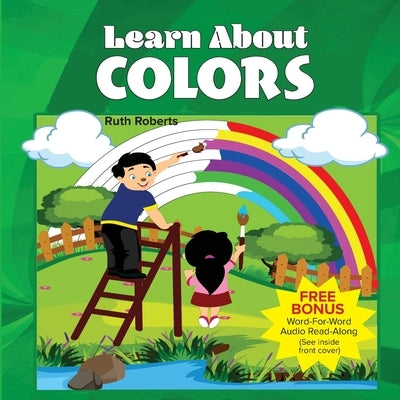Learn About Colors by Roberts, Ruth