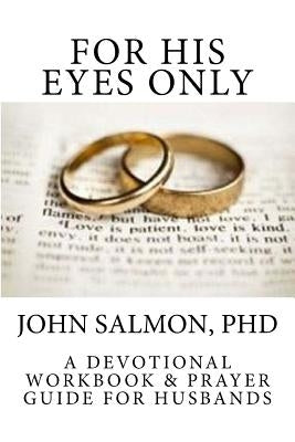 For His Eyes Only by Salmon, John