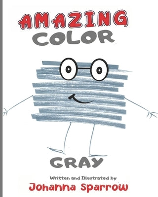 Amazing Color Gray by Pendley, Heather