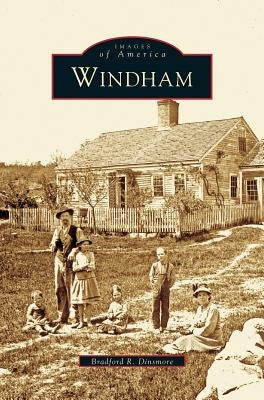 Windham by Vinsmore, Bradford R.