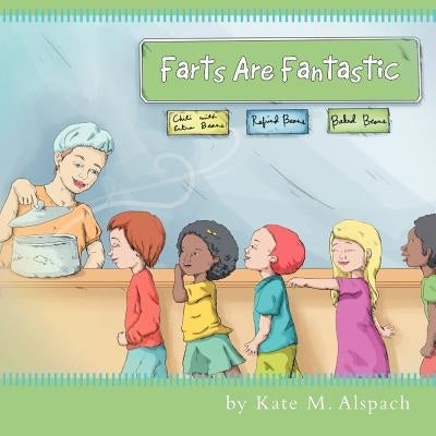 Farts Are Fantastic by Alspach, Kate M.