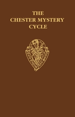 Chester Mystery Cycle 2 Eetss: C 9 C by Lumiansky