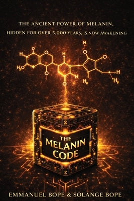 The Melanin Code by Bope, Emmanuel
